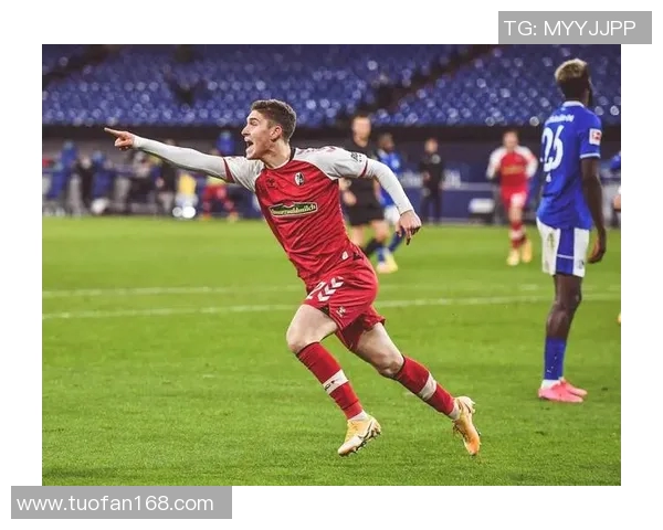 弗赖堡年轻球员崭露头角,展现出色实力 弗赖堡年轻球员崭露头角,展现出色实力